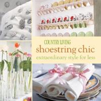 Country Living Shoestring Chic