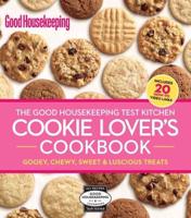 Good Housekeeping Test Kitchen Cookie Lover's Cookbook