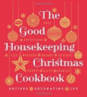 The Good Housekeeping Christmas Cookbook