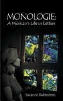 Monologie: A Woman's Life in Letters