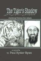 The Tiger's Shadow