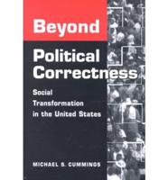 Beyond Political Correctness