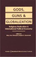 Gods, Guns, and Globalization