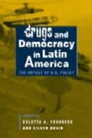 Drugs and Democracy in Latin America