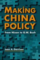 Making China Policy