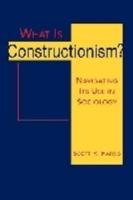 What Is Constructionism?