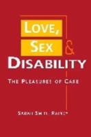 Love, Sex, and Disability