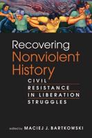 Recovering Nonviolent History