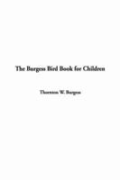 The Burgess Bird Book for Children, The
