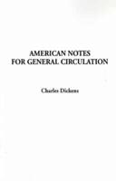 American Notes for General Circulation