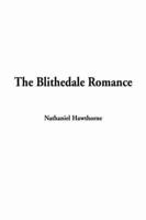 The Blithedale Romance, the