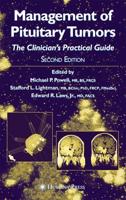 Management of Pituitary Tumors: The Clinician's Practical Guide
