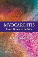 Myocarditis: From Bench to Bedside