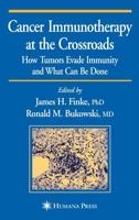 Cancer Immunotherapy at the Crossroads