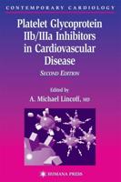 Platelet Glycoprotin IIb/IIIa Inhibitors in Cardiovascular Disease