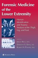 Forensic Medicine of the Lower Extremity