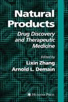 Natural Products : Drug Discovery and Therapeutic Medicine