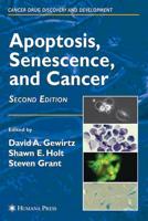 Apoptosis, Senescence, and Cancer