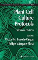 Plant Cell Culture Protocols