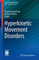 Hyperkinetic Movement Disorders