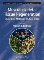 Musculoskeletal Tissue Regeneration