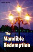 The Mandible Redemption
