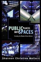 Public Places, Info Spaces