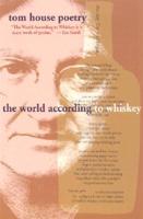 The World According to Whiskey