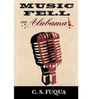 Music Fell on Alabama