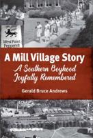 A Mill Village Story