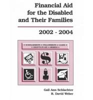 Financial Aid for the Disabled and Their Families, 2002-2004
