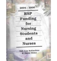 Rsp Funding for Nursing Students and Nurses 2004-2006