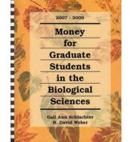 Money for Graduate Students in the Biological Sciences