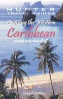 Cruising the Southern & Western Caribbean