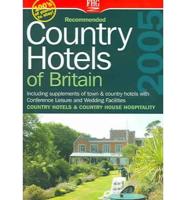 Recommended Country Hotels Of Britain 2005