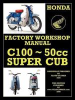 HONDA MOTORCYCLES WORKSHOP MANUAL C100 SUPER CUB