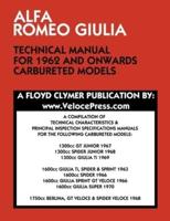 ALFA ROMEO GIULIA TECHNICAL MANUAL FOR 1962 AND ONWARDS CARBURETED MODELS