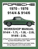 Porsche 914/4 & 914/6 1970-1976 Workshop Manual