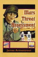 Mars Threat Assessment