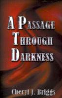 Passage Through Darkness