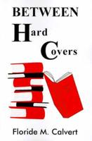 Between Hard Covers