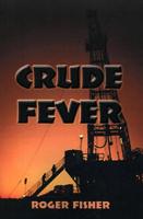 Crude Fever