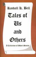 Tales of Us and Others