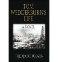 Tom Wedderbum's Life