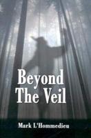 Beyond the Veil