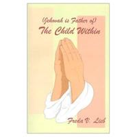 (Jehovah Is Father Of) the Child Within
