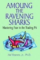 Amoung the Ravening Sharks