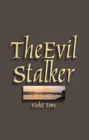 Evil Stalker
