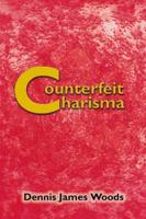 Counterfeit Charisma