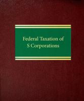 Federal Taxation of S Corporations